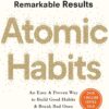 atomic habits: an easy & proven way to build good habits & break bad ones