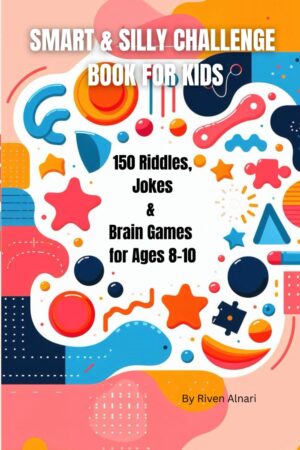 smart & silly challenge book smart & silly challenge book