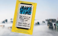 make time: how to focus on what matters every day make time: how to focus on what matters every day