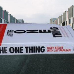 the one thing: the surprisingly simple truth behind extraordinary results
